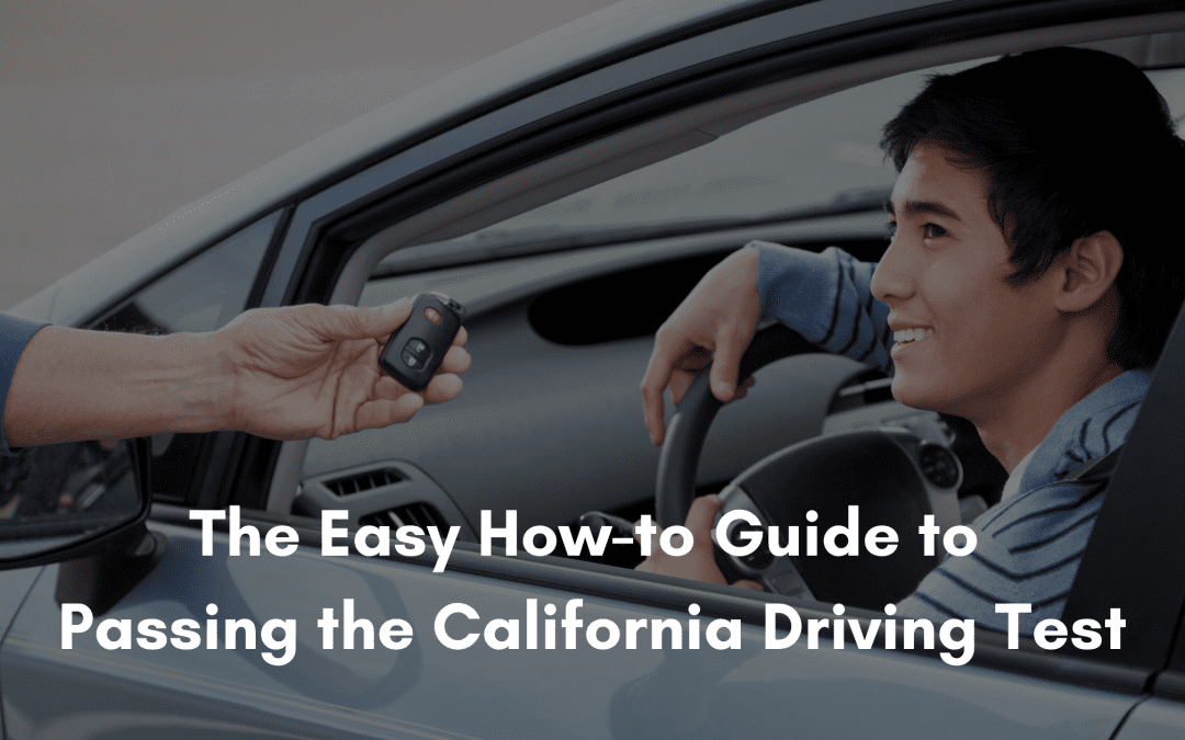 How to Pass the California Driving Test: The Easy How-to Guide