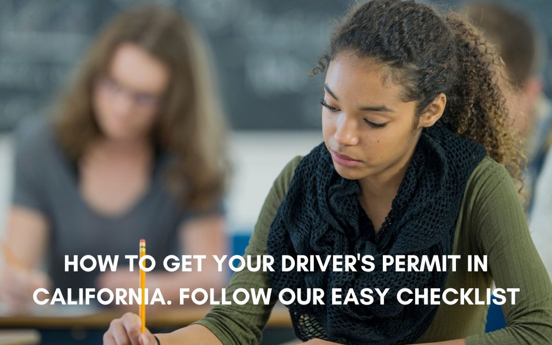 How to Get Your California Learner's Permit: An Easy Checklist